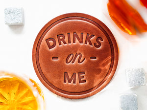 Drinks on my leather coaster for whiskey bourbon scotch rye lover stocking stuffer cute idea
